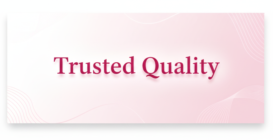 Trusted Quality